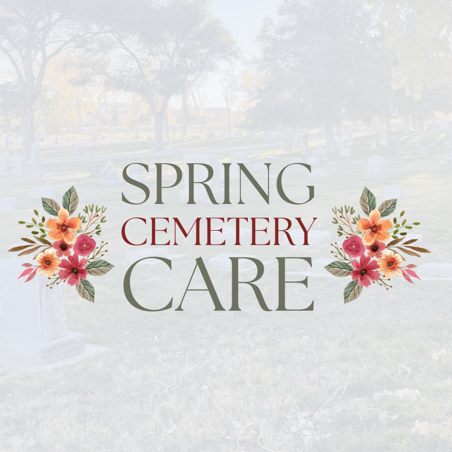 Spring Cemetery Care