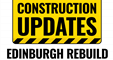 Edinburgh Rebuild Construction Updates